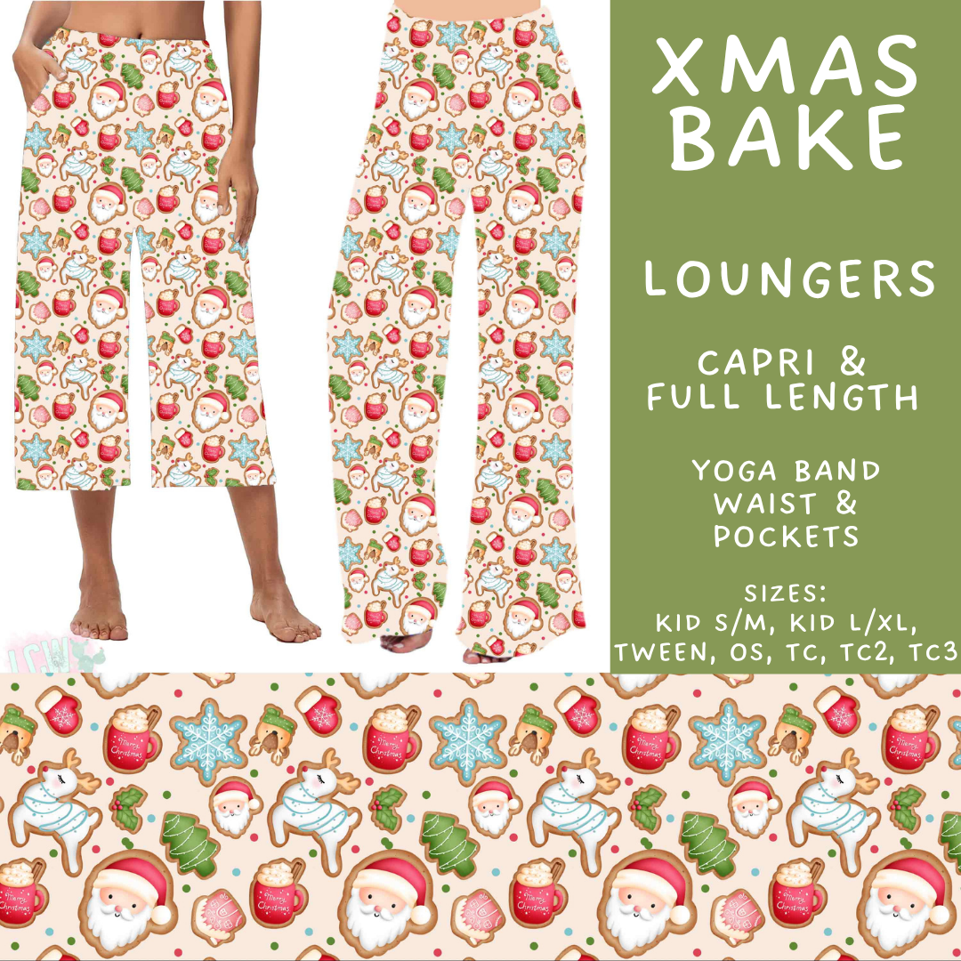 Batch #565 - Christmas in July 2 - Closes 8/5 - ETA early October - Xmas Bake Capri and Full Length Loungers