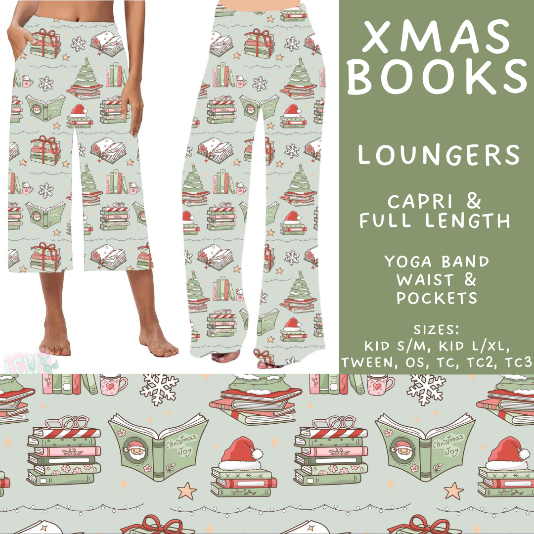 Batch #595 - Christmas Spirit 2 - Closes 10/7 - ETA early Dec - Xmas Books Capri and Full Length Loungers
