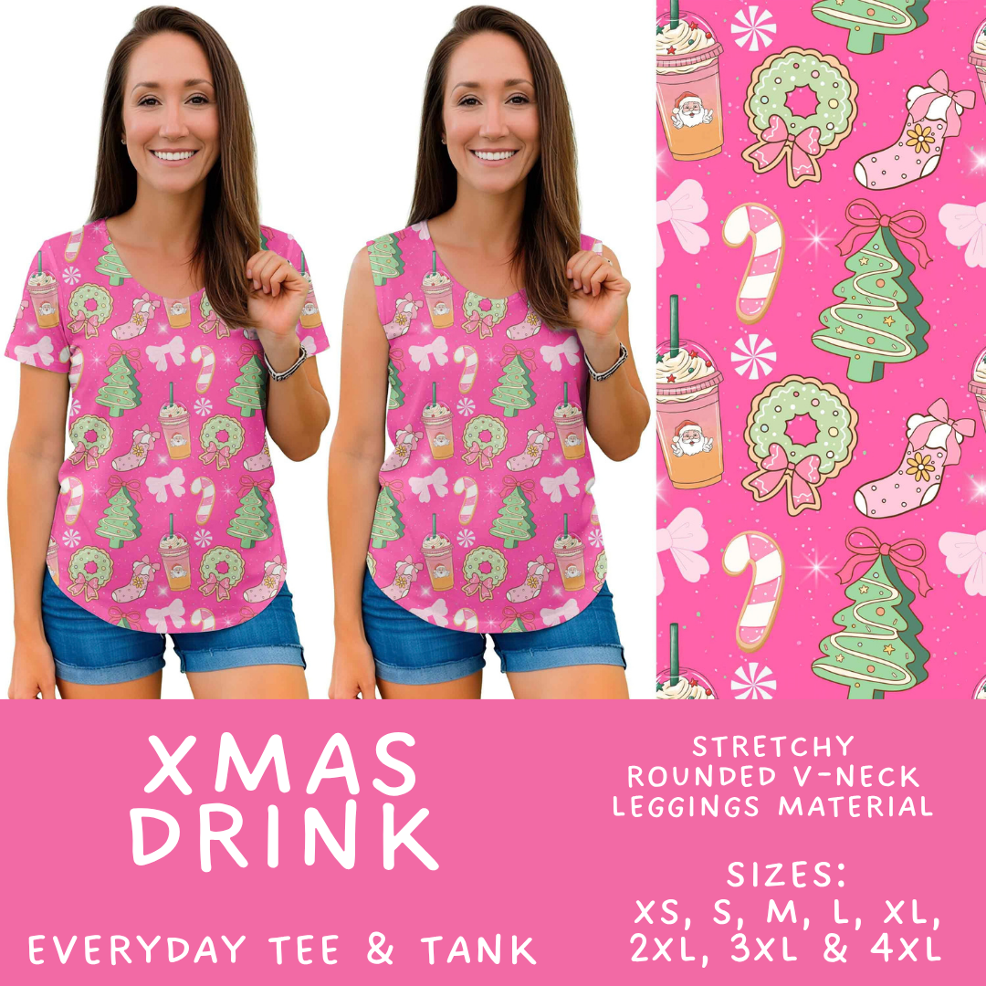Batch #600 - Jingle all the Way 2 - Closes 10/19 - ETA early/mid Dec - Xmas Drink Everyday Tank & Tee