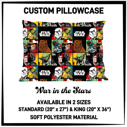7PWS - War In The Stars Pillowcase - Preorder Due 10/7 ETA: Late Nov