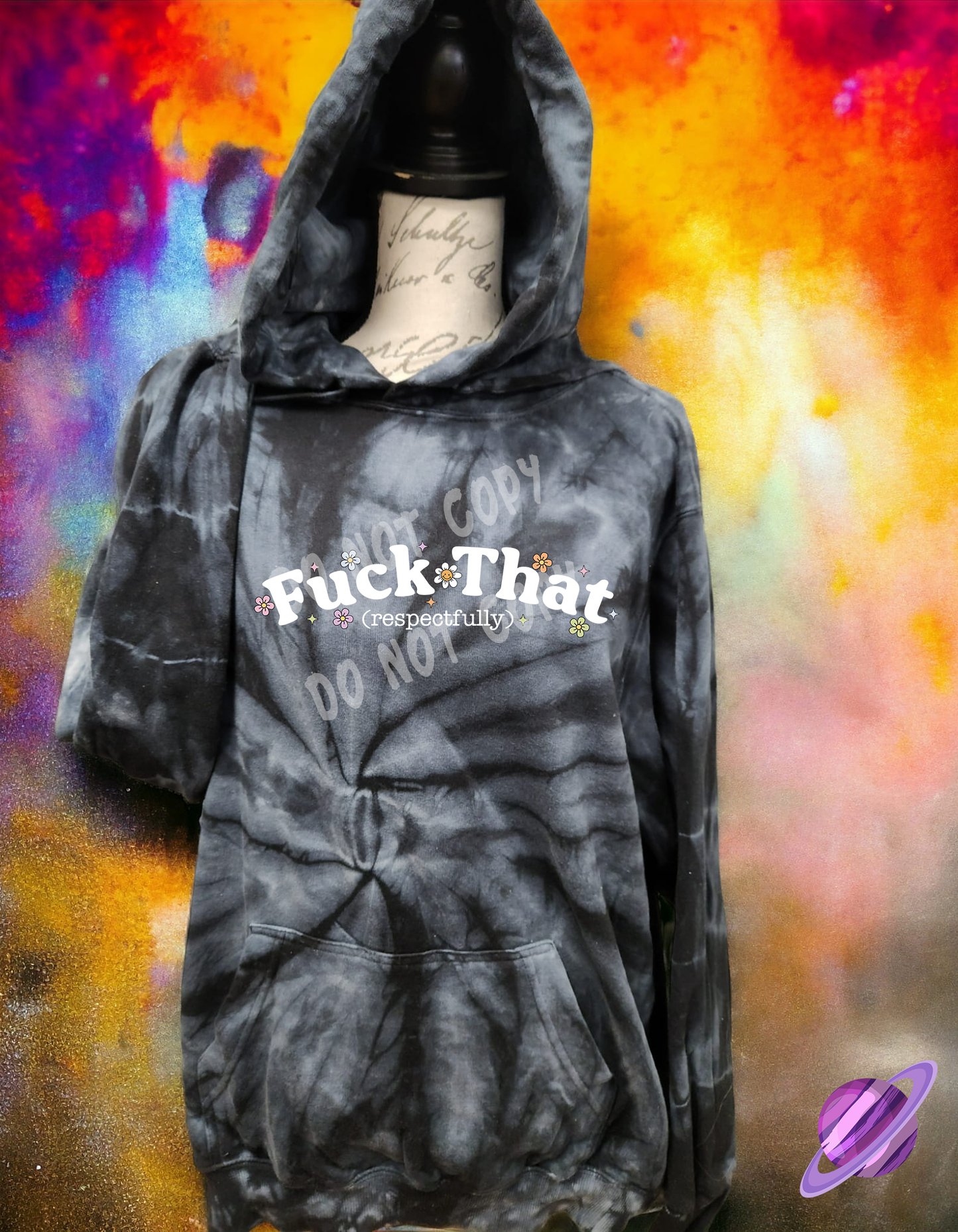 F THAT-TIE DYE HOODIE-PREORDER CLOSING 1/26