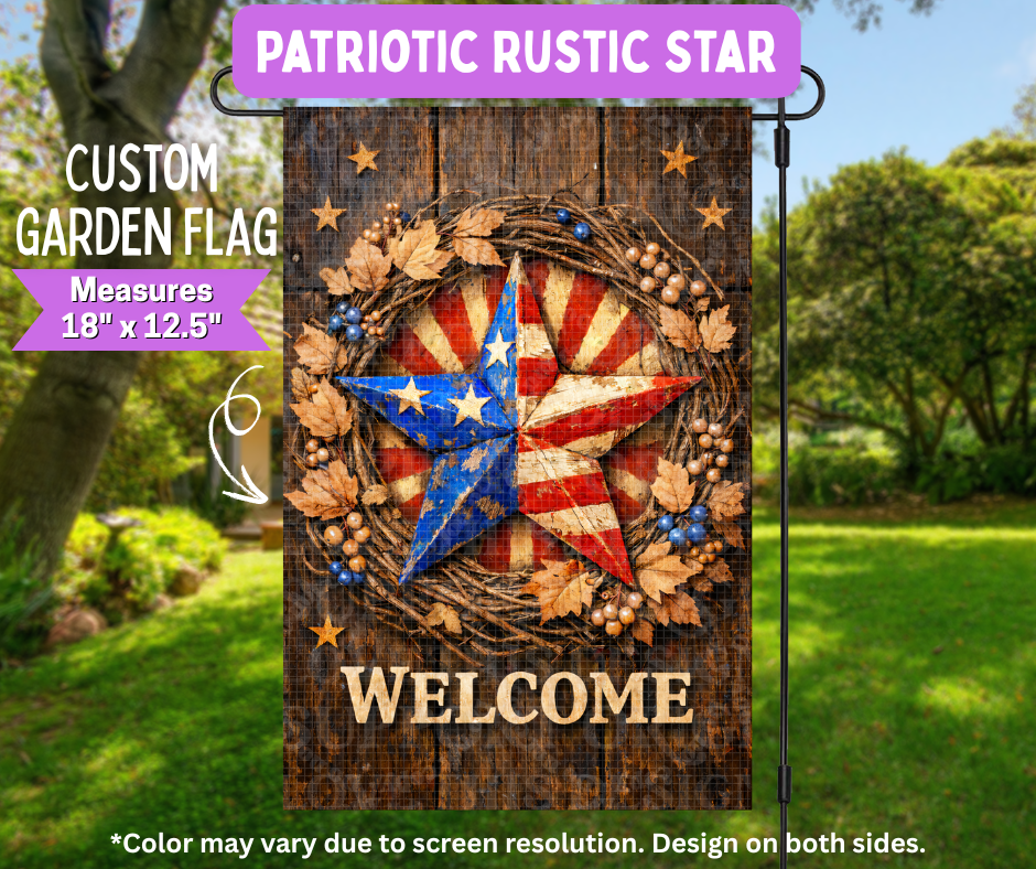 Preorder! Closes 5/11. ETA August. Patriotic Rustic Star Garden Flag