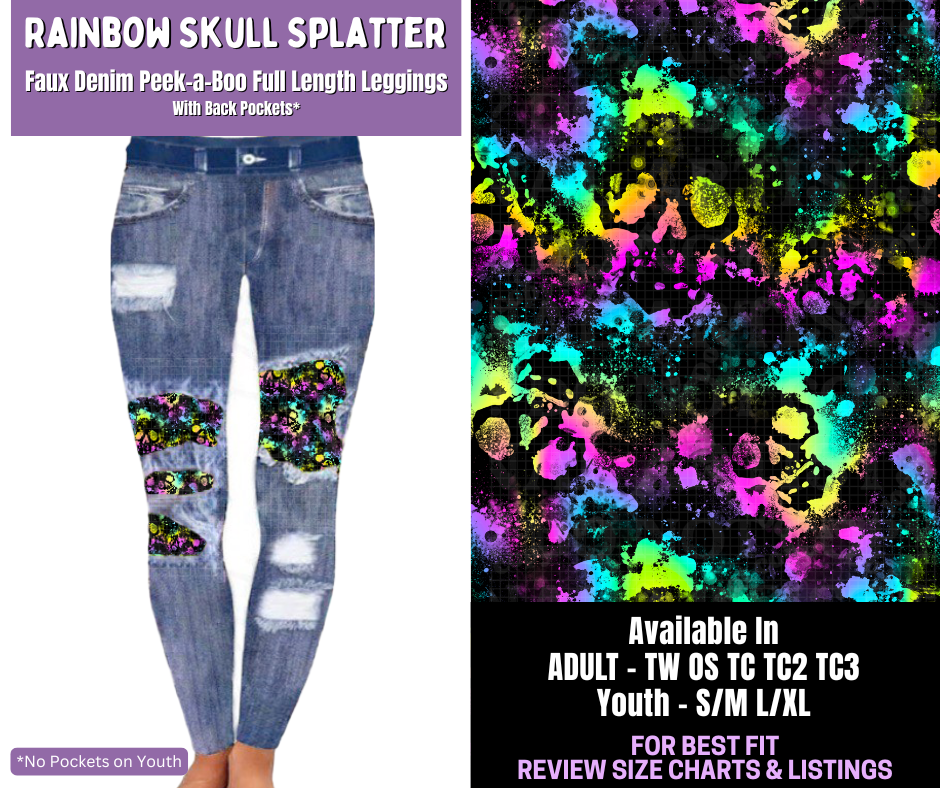 Preorder! Closes 12/18. ETA March. Rainbow Skull Splatter Full Length Faux Denim Peekaboo