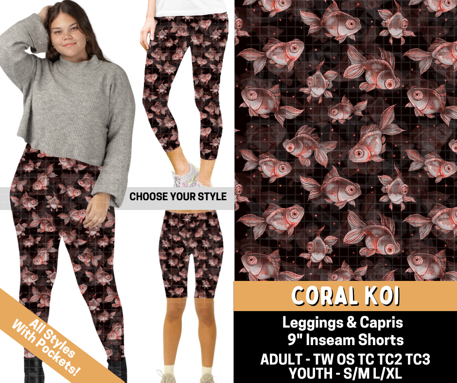 Preorder! Closes 5/25. ETA Aug. Coral Koi Combo Legging Lengths