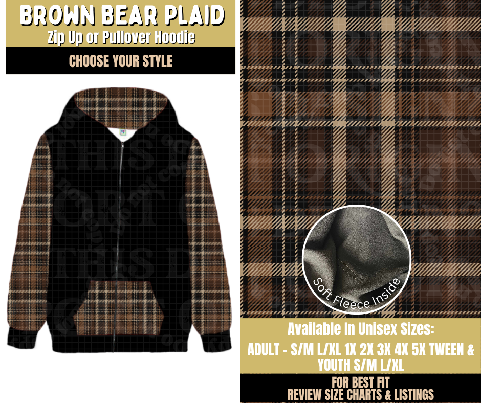 Preorder! Closes 9/9. ETA Dec. Brown Bear Plaid Zip-Up or Pullover Hoodie