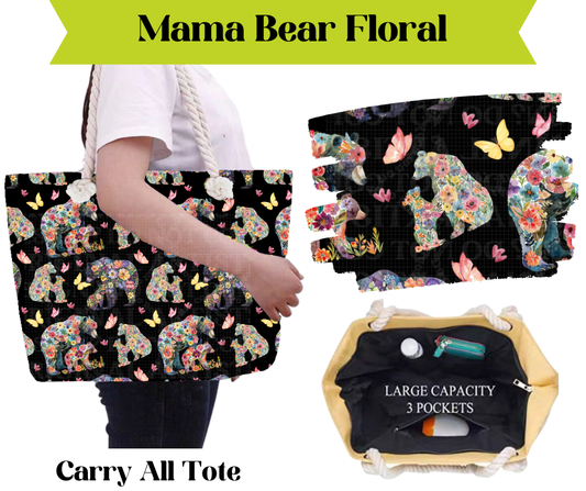 Preorder! Closes 3/16. ETA May. Mama Bear Floral Carry All Tote