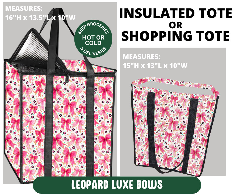 Preorder! Closes 10/7. ETA Jan. Leopard Luxe Bows Shopping & Insulated Tote