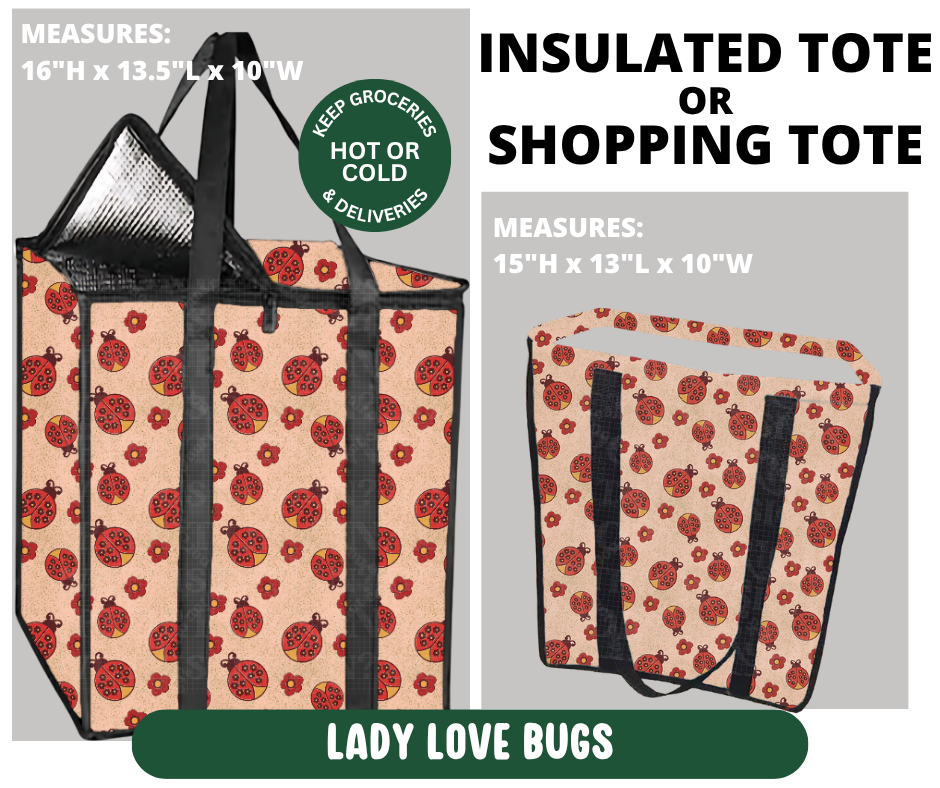 Preorder! Closes 10/7. ETA Jan. Lady Love Bugs Shopping & Insulated Tote