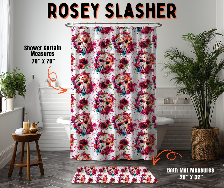 Preorder! Closes 6/10. ETA Sept. Rosey Slasher Custom Shower Curtain and/or Bath Mat