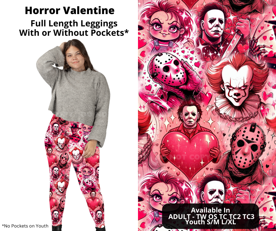 Preorder! Closes 11/28. ETA Feb. Horror Valentine Full Length Leggings w/wo Pockets