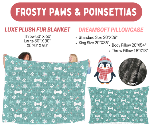 Preorder! Closes 8/17. ETA Nov. Frosty Paws & Poinsettias Luxe Plush Fur Blanket and/or DreamSoft Pillowcase