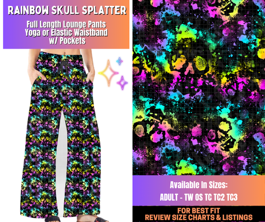 Preorder! Closes 12/10. ETA March. Rainbow Skull Splatter Full Length Lounge Pants