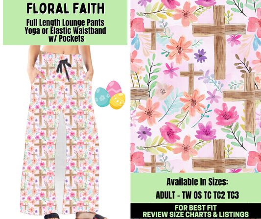 Preorder! Closes 1/19. ETA April. Floral Faith Full Length Lounge Pants