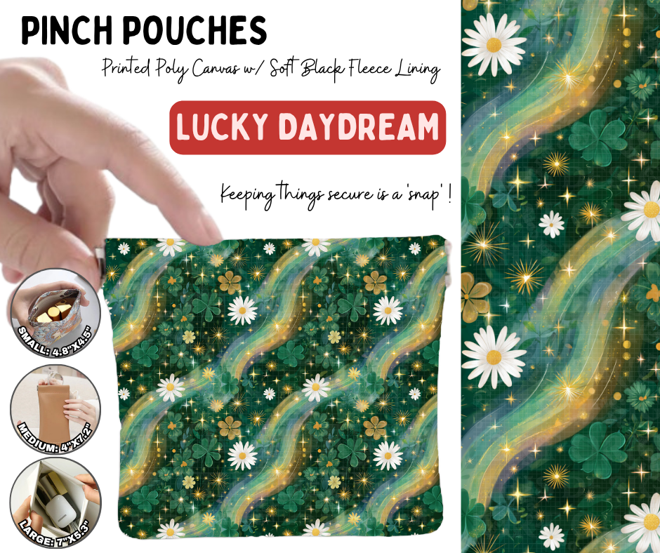 Preorder! Closes 10/5. ETA Jan. Lucky Daydream Pinch Pouches in 3 Sizes