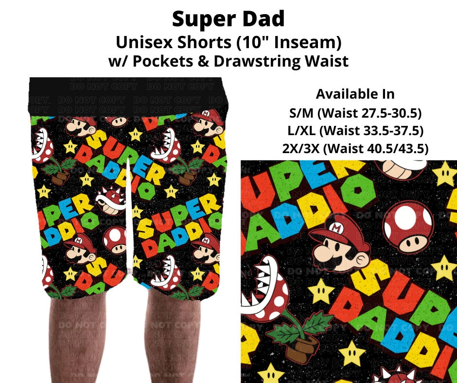 Preorder! Closes 11/27. ETA Feb. Super Dad Unisex Shorts