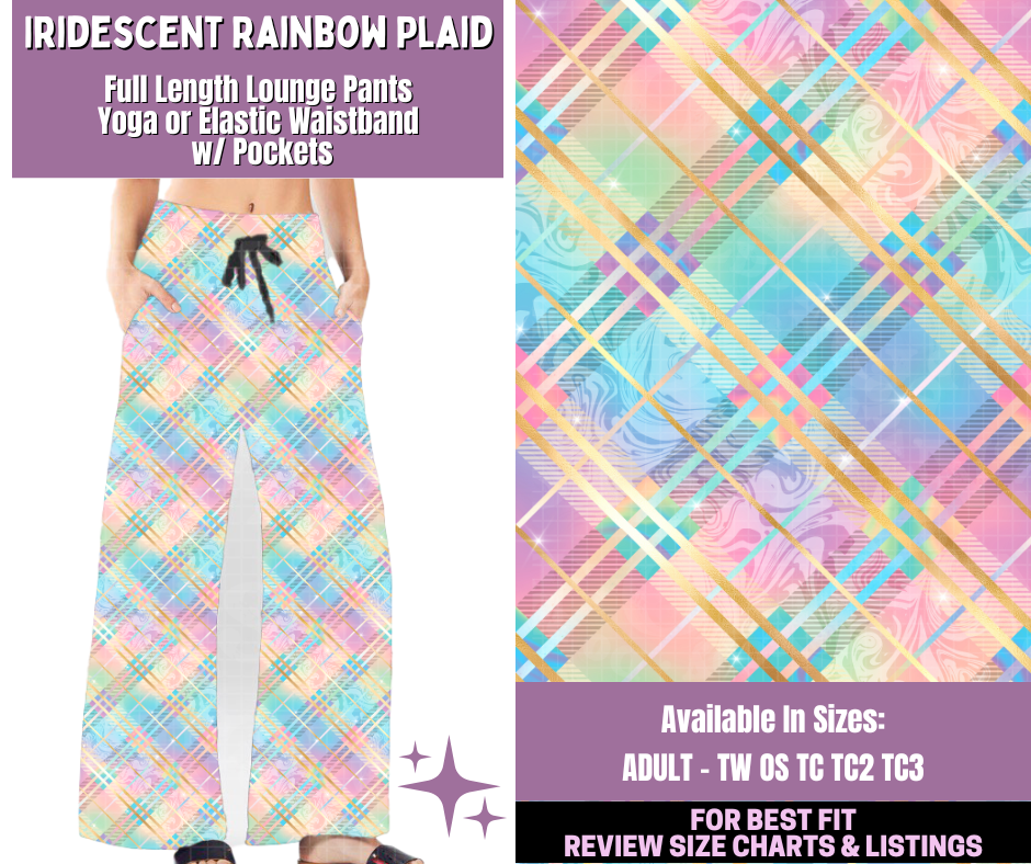 Preorder! Closes 1/14. ETA April. Iridescent Rainbow Plaid Full Length Lounge Pants