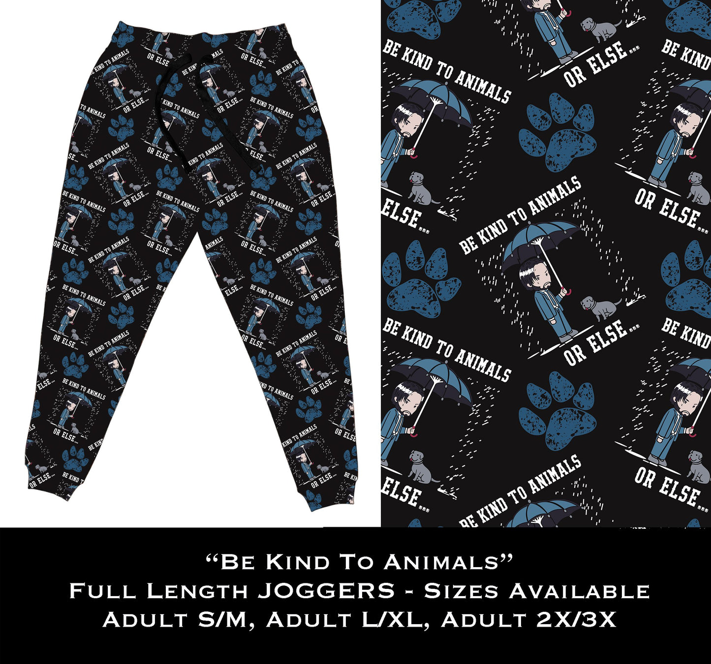 Be Kind to Animals - Full Joggers