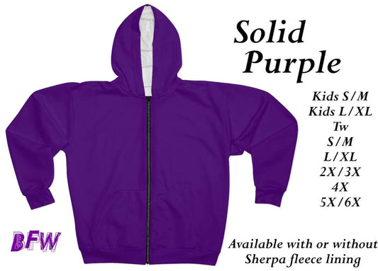 Solid purple zip up hoodie with or without sherpa fleece lining