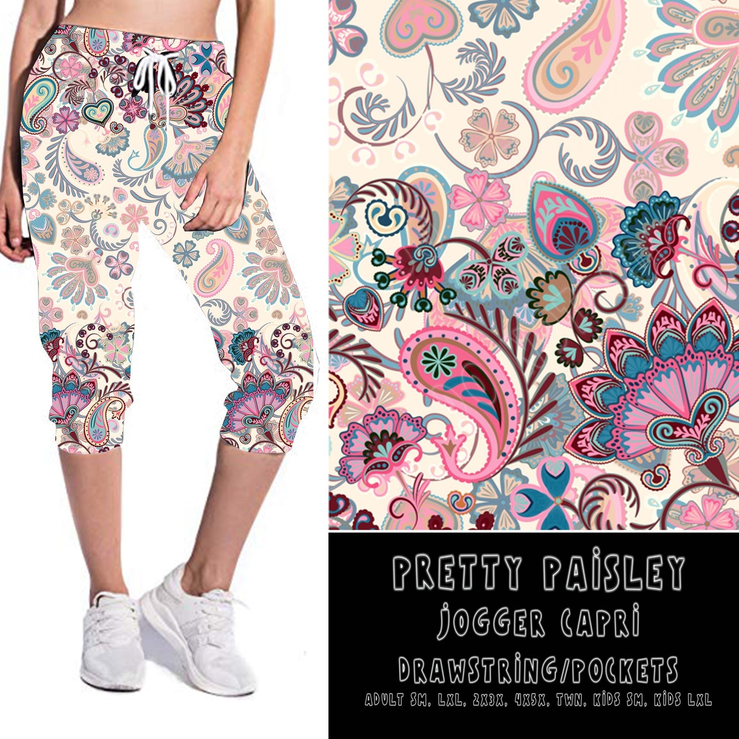 BATCH 67- PRETTY PAISLEY-LEGGINGS/CAPRI/JOGGER/JOGGER CAPRI