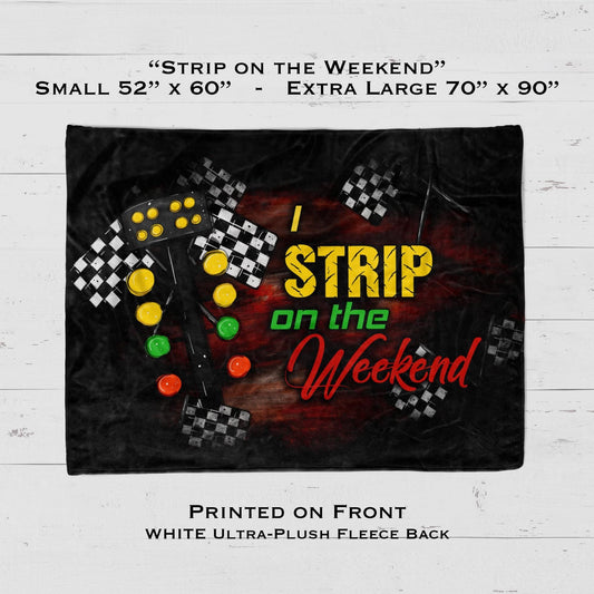 Strip on The Weekend - Blanket
