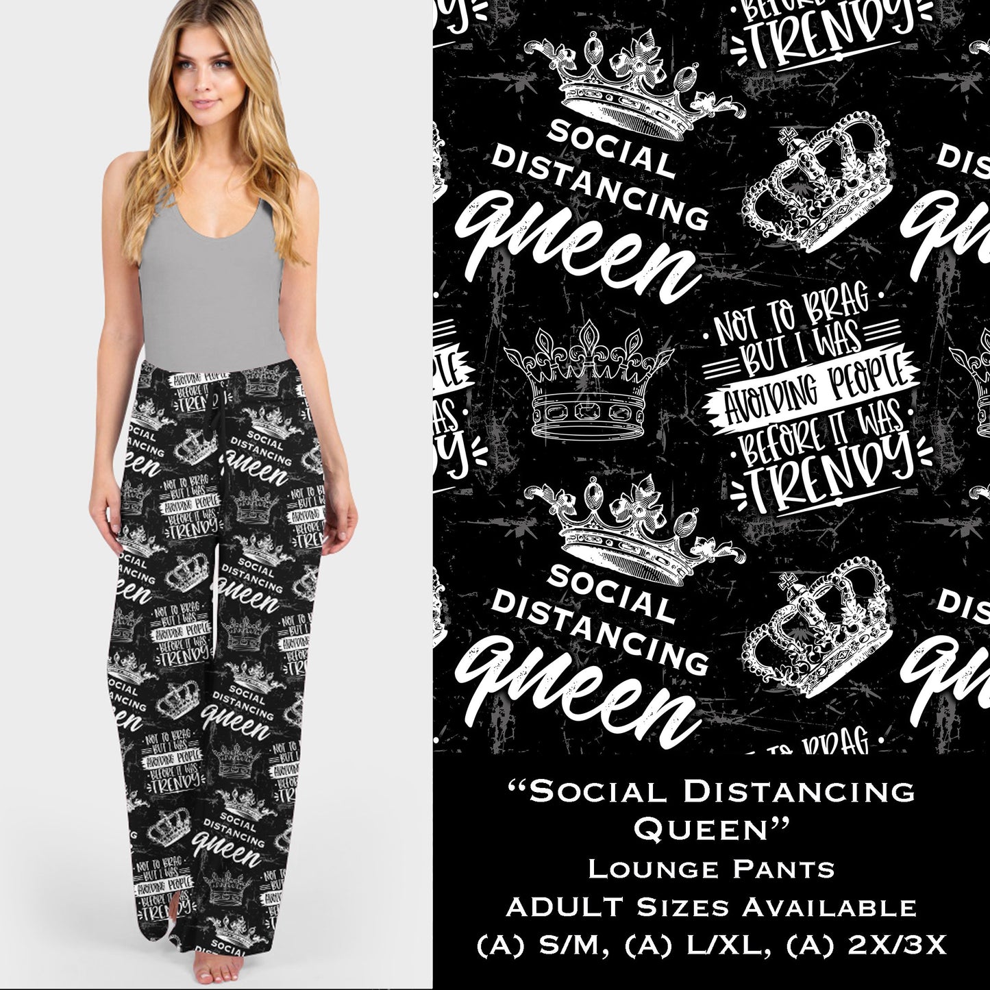 Social Distancing Queen Lounge Pants