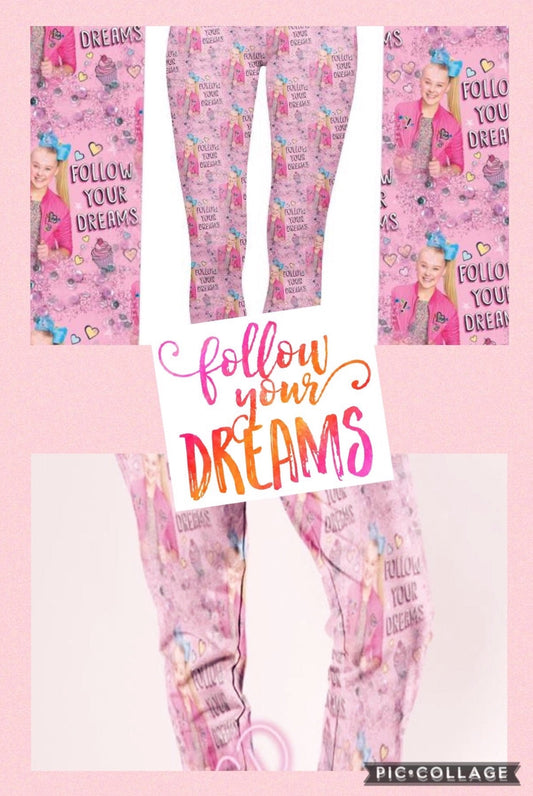 follow your dreams
